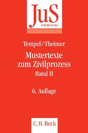 Mustertexte zum Zivilprozess. Band II. 6. Auflage