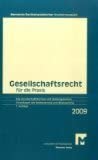 Memento Rechtshandbücher: Gesellschaftsrecht für die Praxis 2007