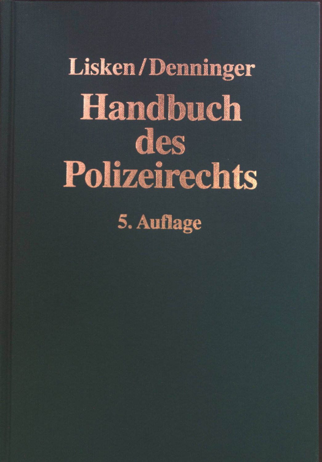 Handbuch des Polizeirechts. 5. aUFLAGE