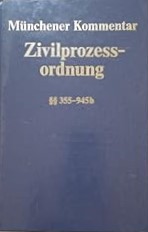 Münchener Kommentar zur Zivilprozebordnung. Band 3