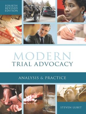 Modern Trial Advocacy:  Analysis and Practice