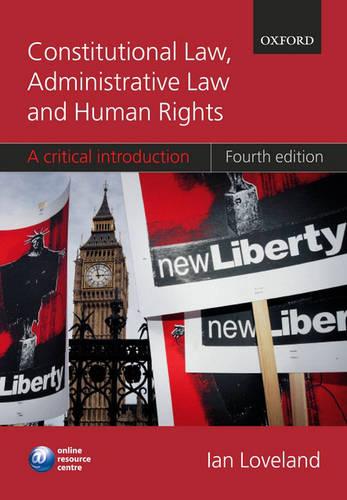 Constitutional Law, Administrative Law, and Human Rights. 4th ed.