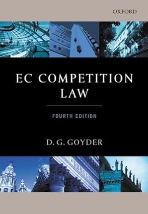 EC Competition Law (Oxford European Community Law Library) 4th Edition