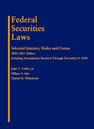Federal Securities Laws: Selected Statutes, Rules and Forms