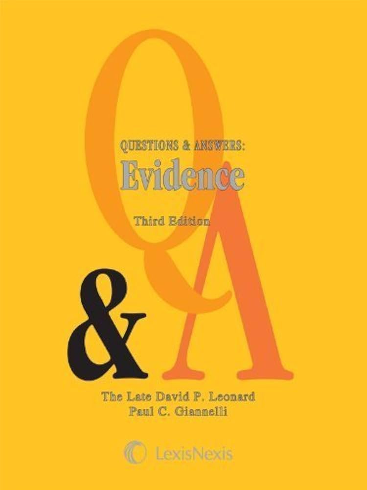 Questions & Answers: Evidence 3rd edition