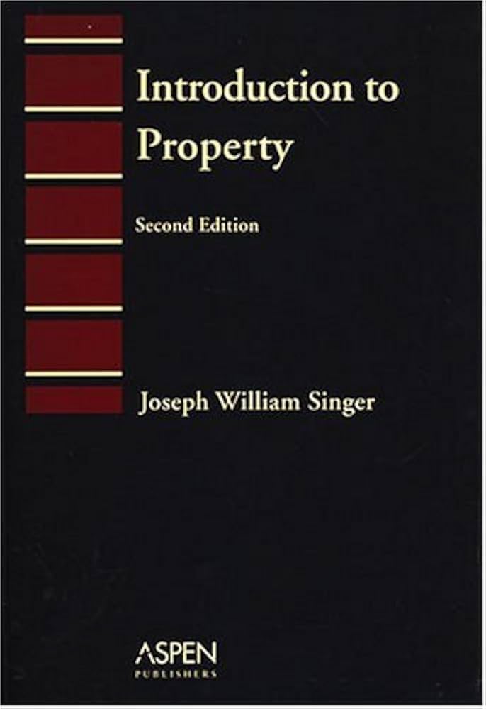 Introduction To Property (Introduction to Law Series) 2nd Edition