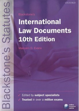 Blackstone's International Law Documents (Blackstone's Statutes) 10th Edition