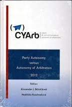 Czech Yearbook of Arbitration. Partly Autonomy versus Autonomy of Arbitrators 2012