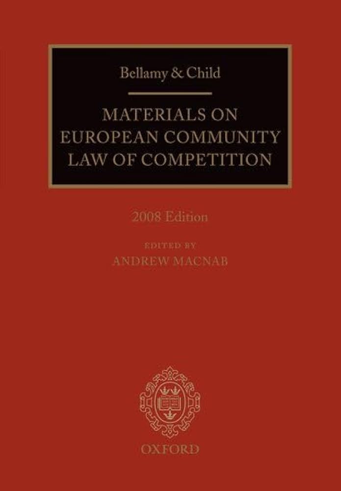 Materials on European Community Law of Competition