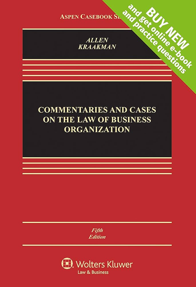 Commentaries and Cases on the Law of Business Organization