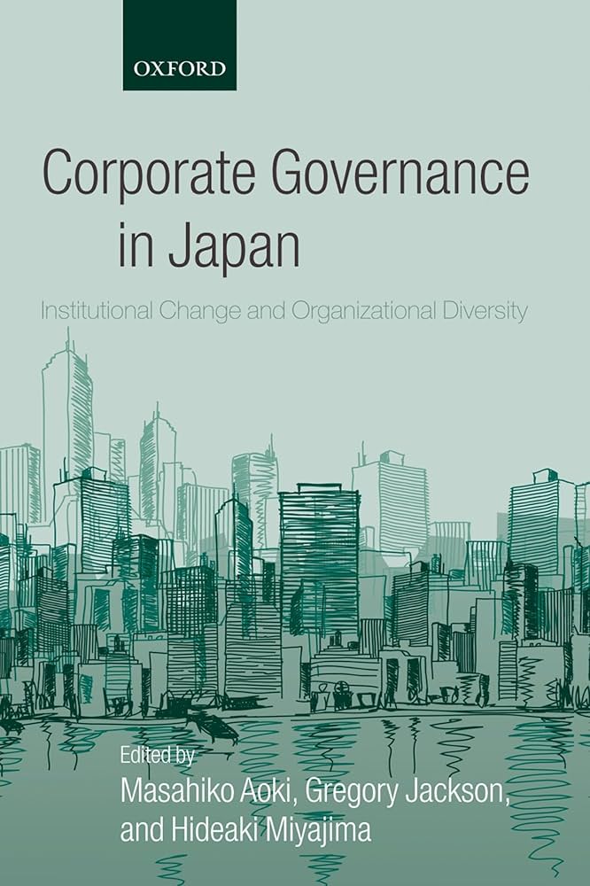 Corporate Governance in Japan: Institutional Change and Organizational Diversity 1st Edition