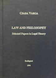 Law and philosophy. Selected Papers in Legal Theory