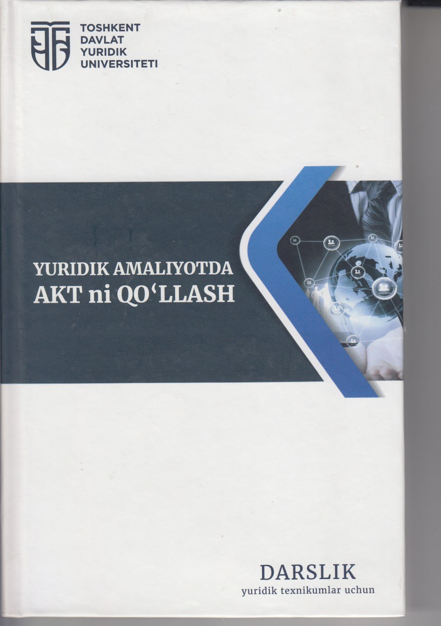 Yuridik amaliyotda AKT qo'llash