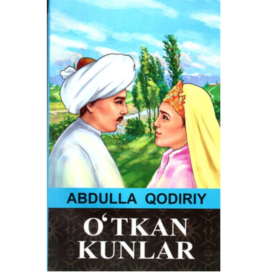 O‘TKAN  KUNLAR