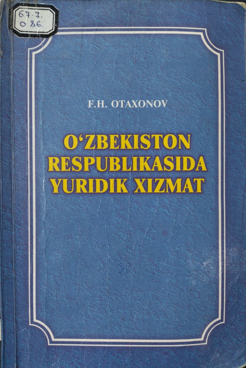 O'ZBEKISTON RESPUBLIKASIDA YURIDIK XIZMAT