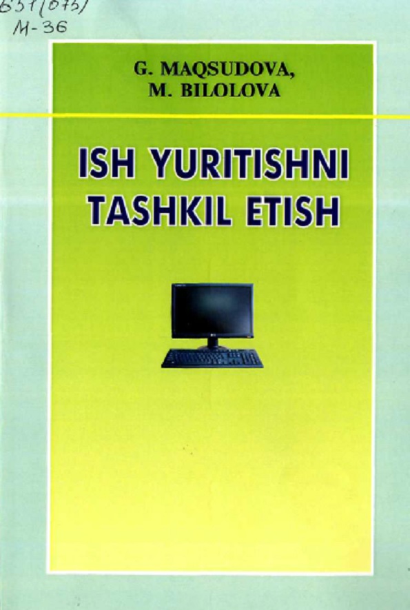 ISH YURITISHNI TASHKIL ETISH