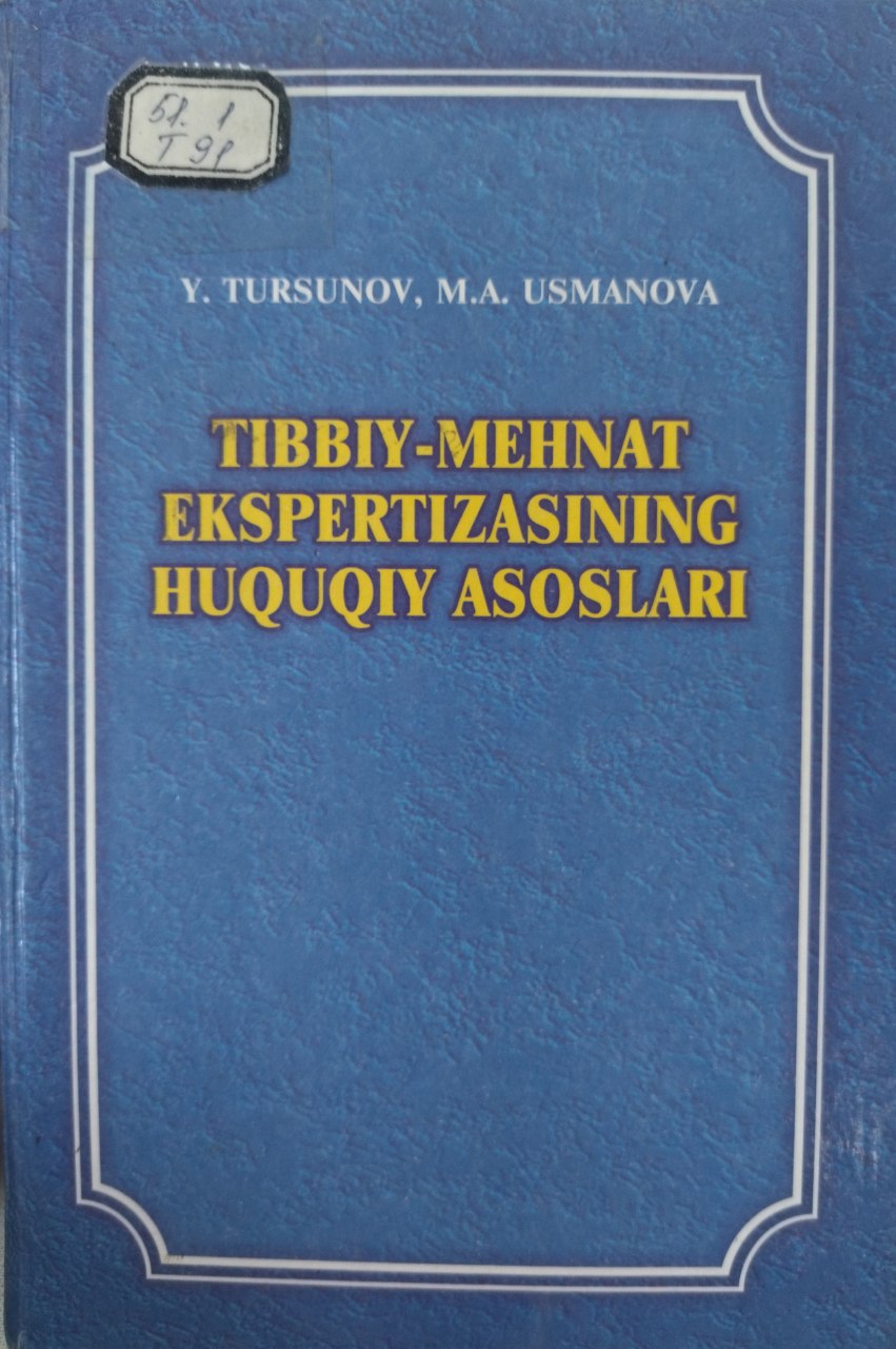 TIBBIY - MEHNAT EKSPERTIZASINING HUQUQIY ASOSLARI