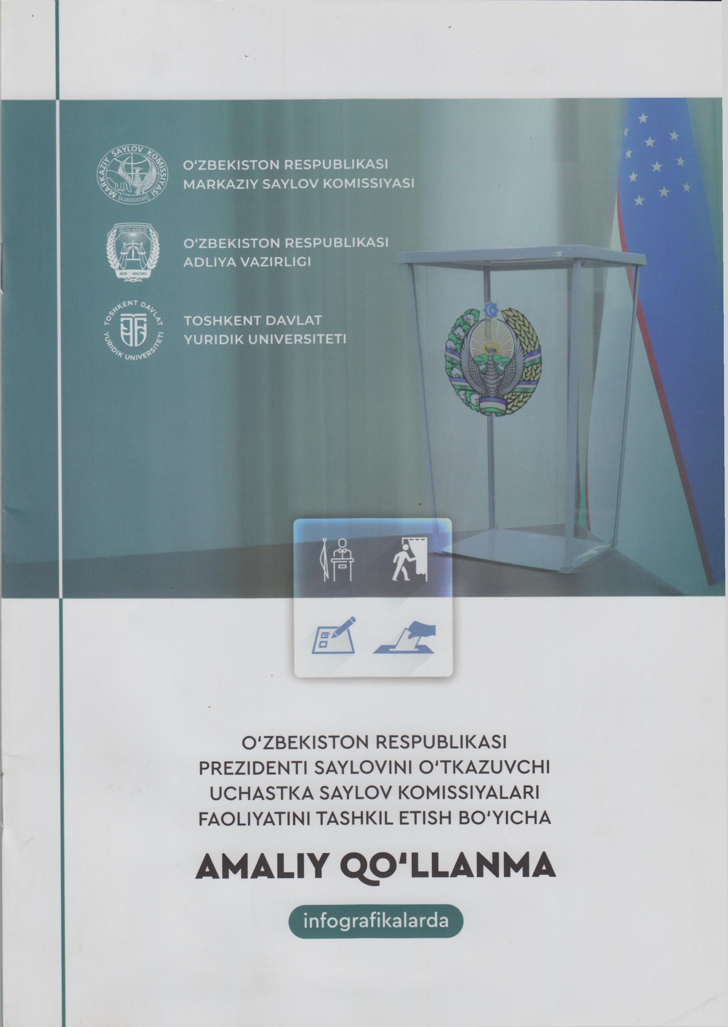 O'zbekiston Respublikasi Prezidenti saylovini o'tkazuvchi uchastka saylov komissiyalari faoliaytini tashkil etish bo'yicha amaliy qo'llanma