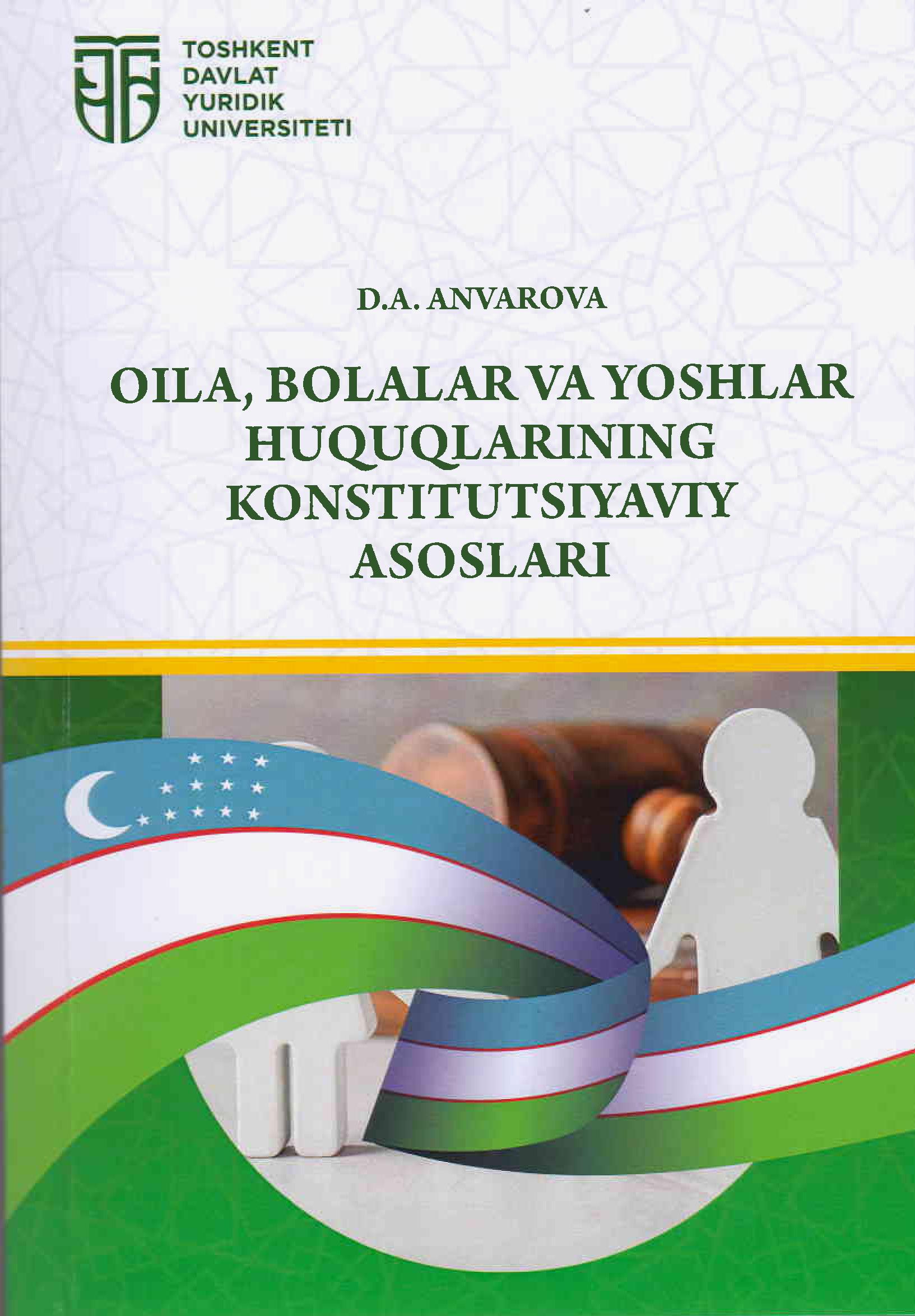 Oila,bolalar va yoshlar huquqlarining konstitutsiyaviy asoslari