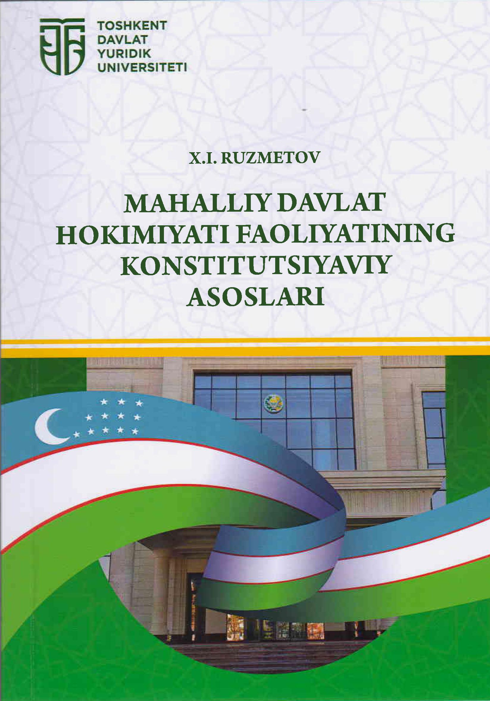 Mahalliy davlat hokimiyati faoliyatining konstitutsiyaviy asoslari