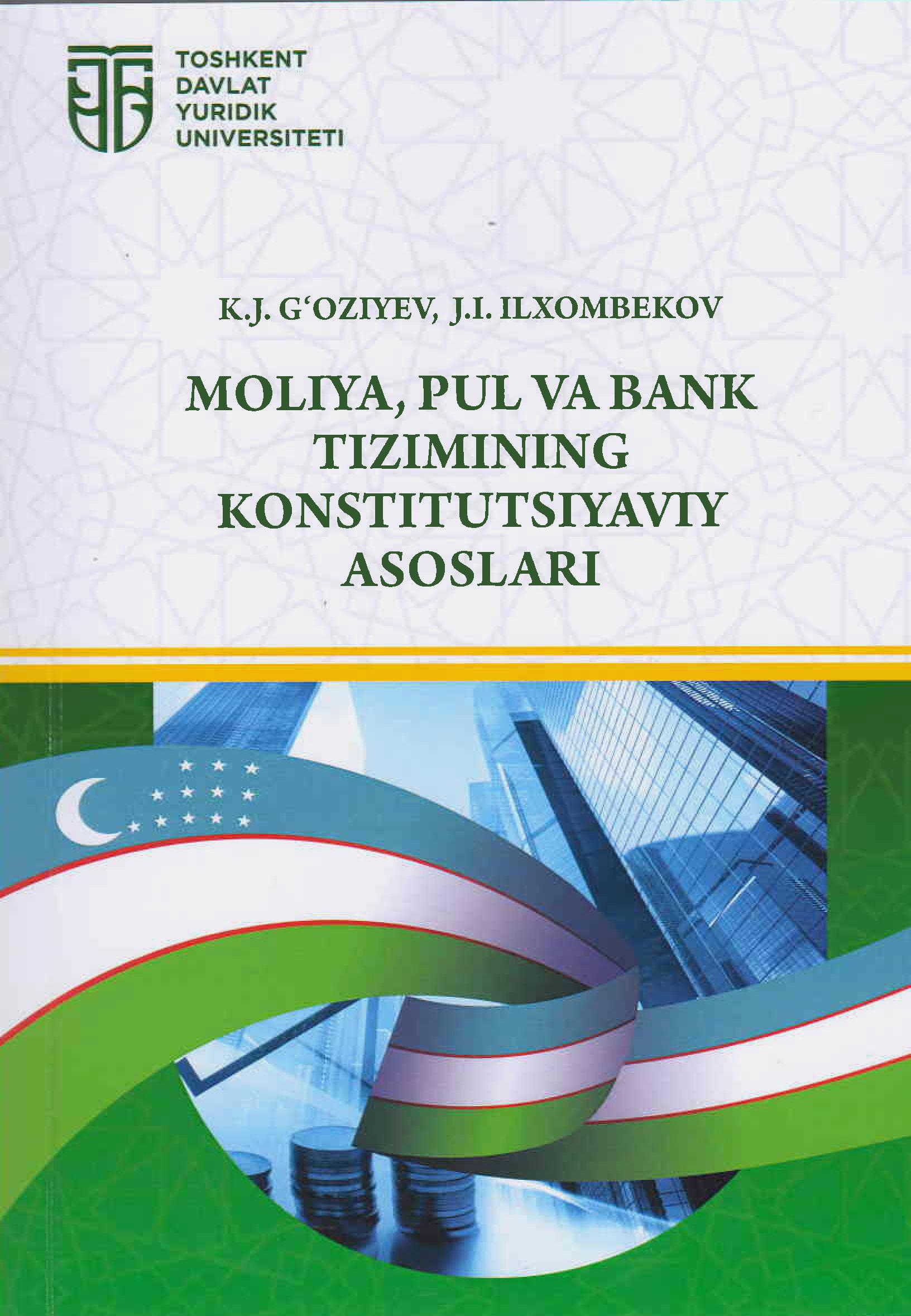 Moliya,Pul va Bank tizimining konstitutsiyaviy asoslari