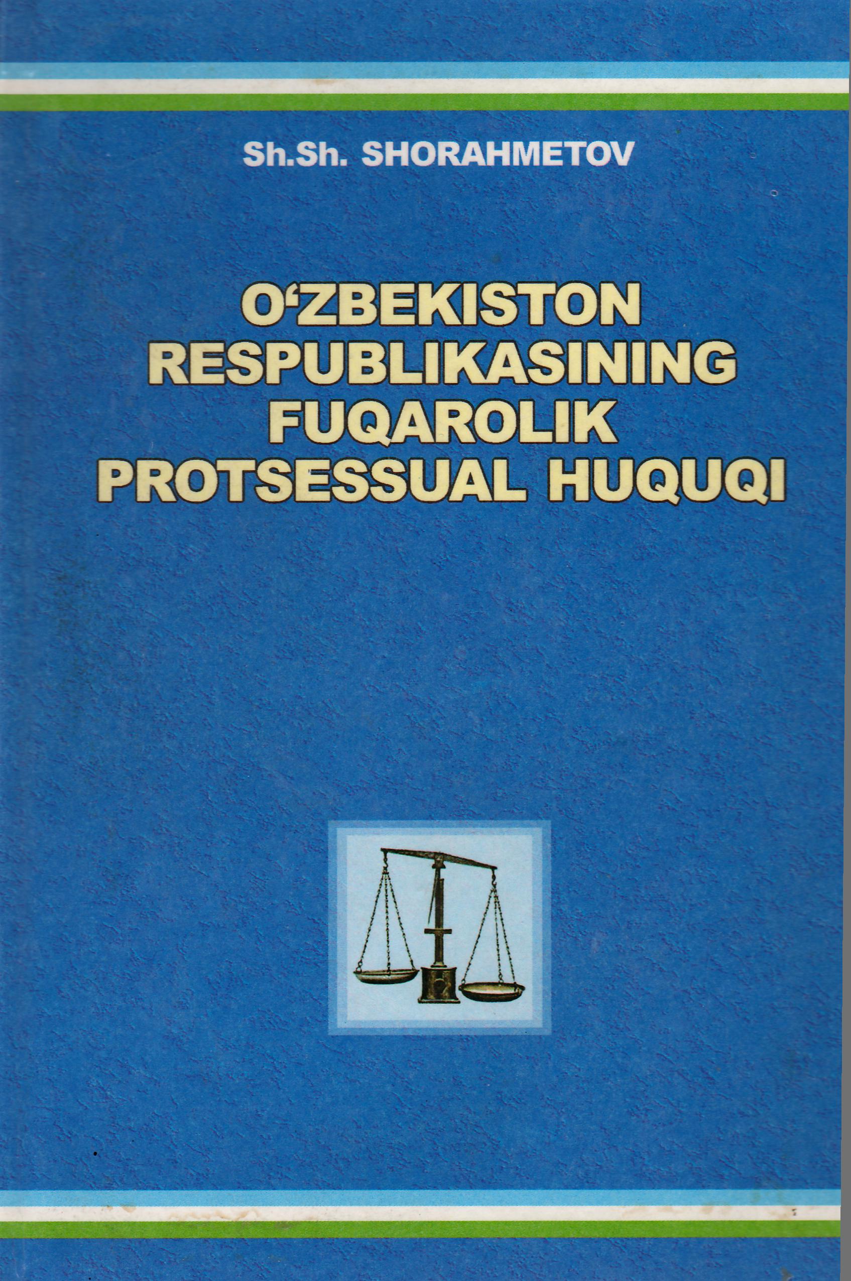 O'zbekiston Respublikasining Fuqarolik Protsessual Huquqi