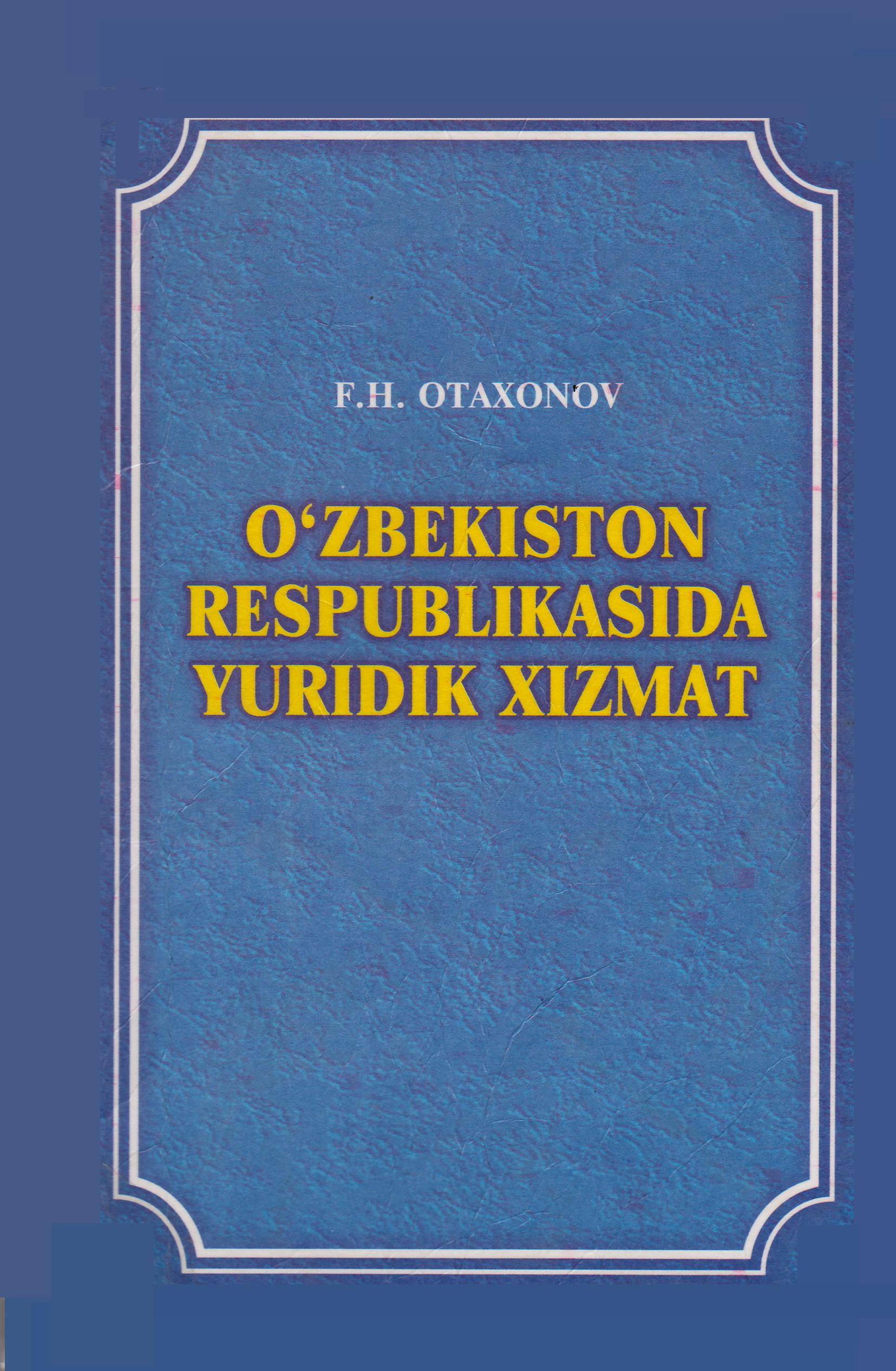 O'zbekiston Respublikasi Yuridik Xizmat