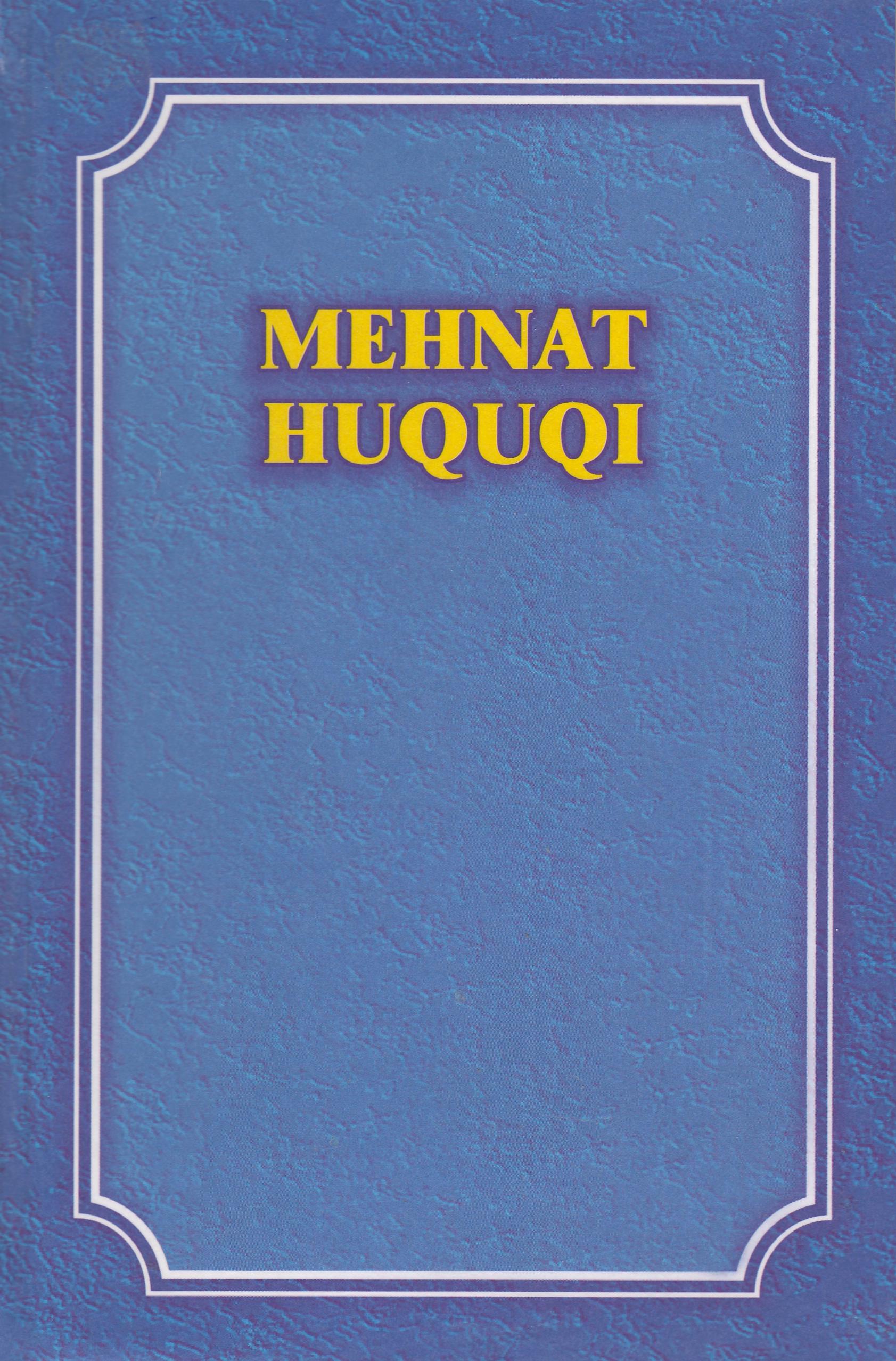 MEHNAT HUQUQI