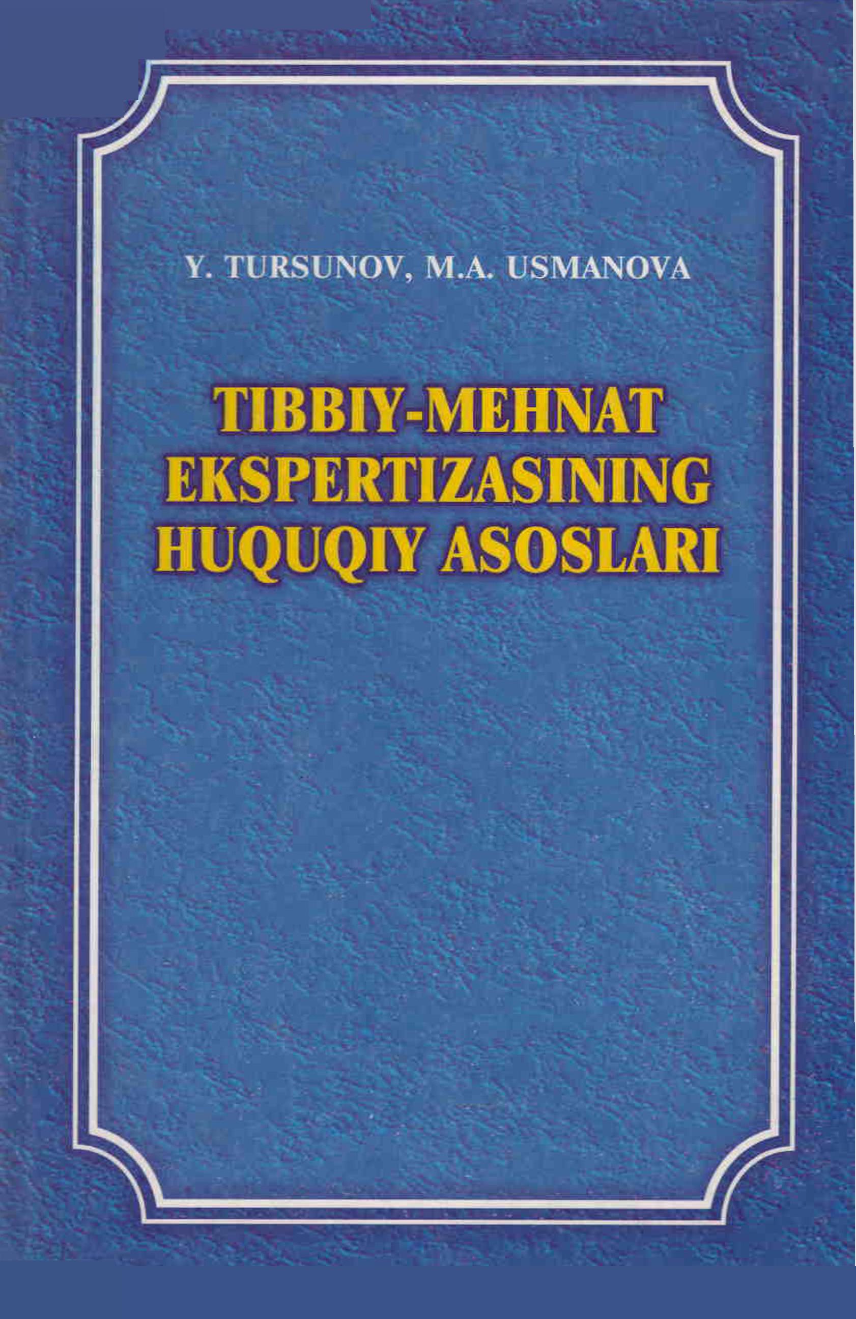 TIBBIY-MEHNAT EKSPERTIZASINING HUQUQIY  ASOSLARI