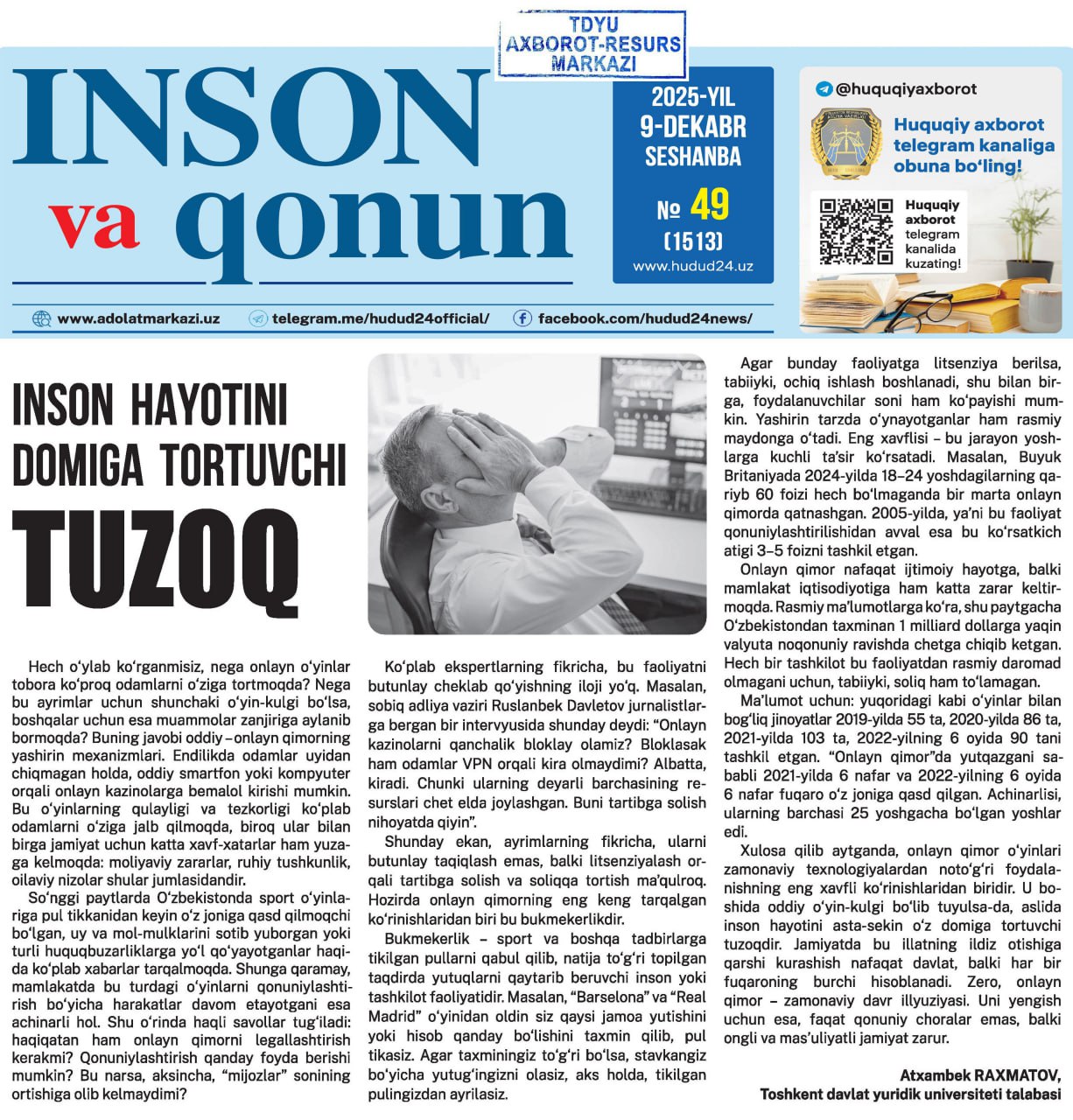 Inson hayotini domiga tortuvchi tuzoq